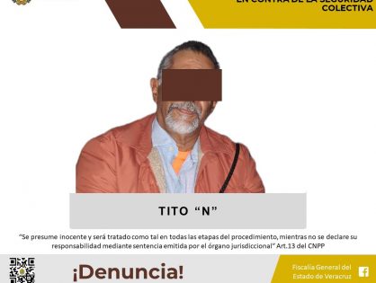 FGE CUMPLIMENTA ORDEN DE APREHENSIÓN EN CONTRA DE TITO “N”