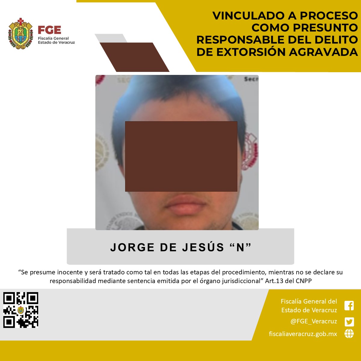 Vinculado a proceso como presunto responsable del delito de extorsión agravada