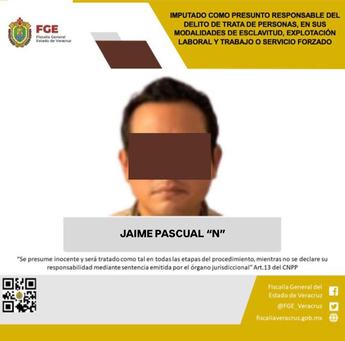 FGE obtiene prisión preventiva justificada contra Jaime Pascual “N”, presunto responsable del delito de Trata de Personas